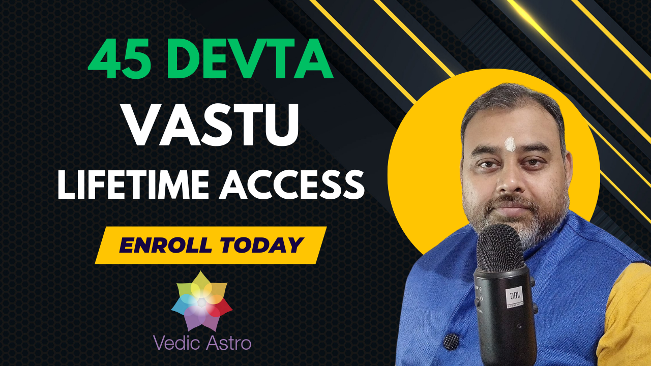 Astro Vastu 45 Devatas 2022
