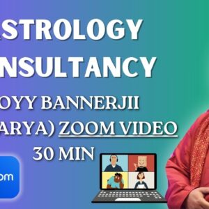 Astrology Consultancy - Joyy Bannerjii (Acharya) Zoom Video 30 min