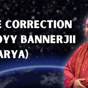 Name Correction by Joyy Bannerjii (Acharya)