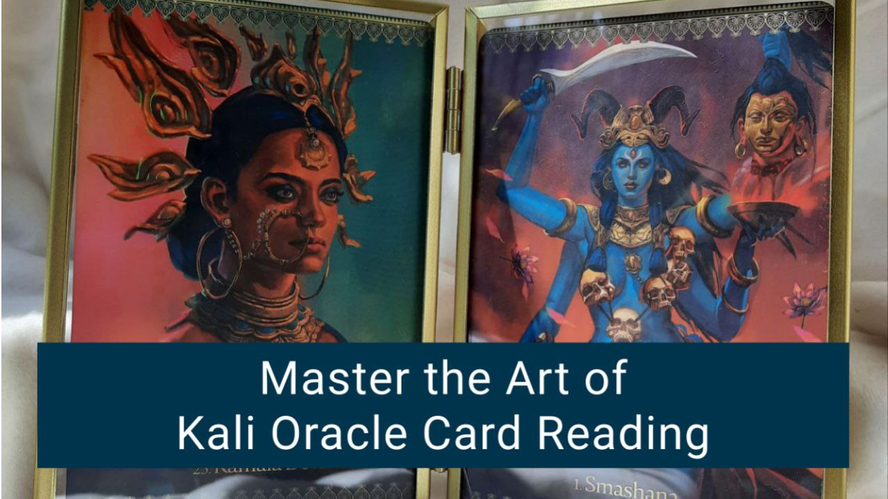 Master the Art of Kali Oracle Card Reading and Become a Spiritual Guide