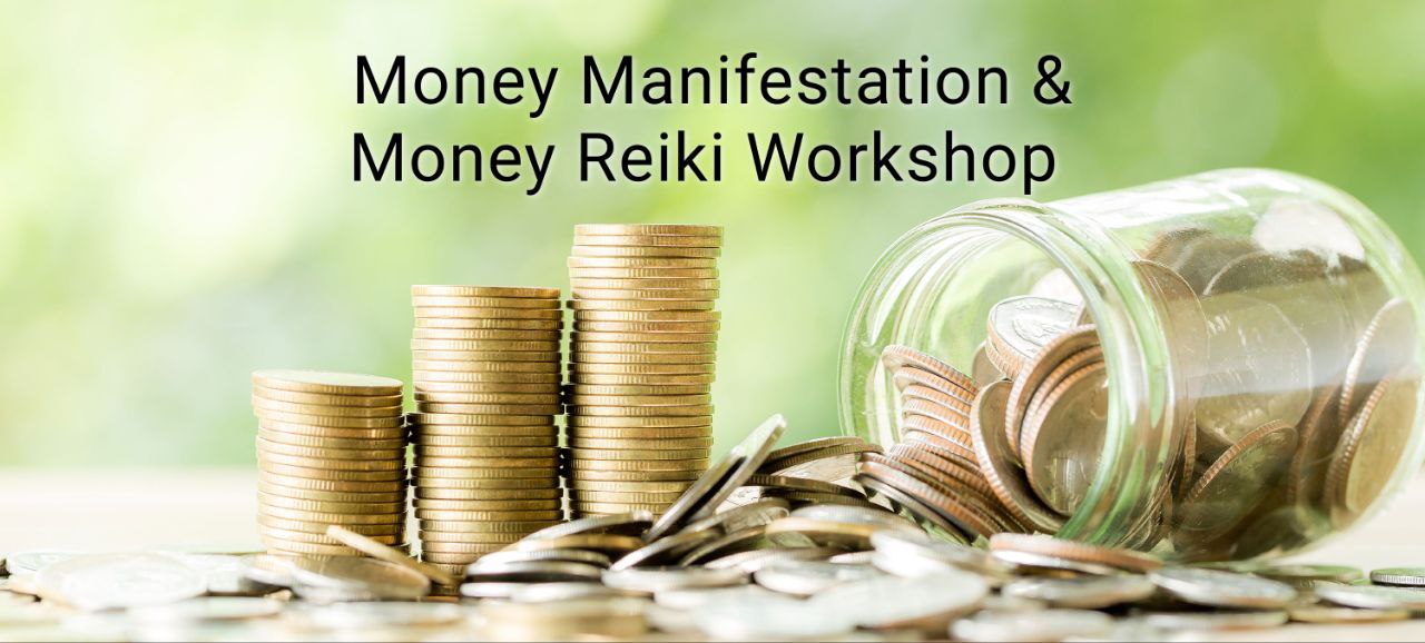 Money Manifestation and Money Reiki Workshop