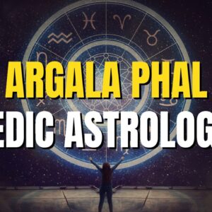 Argala Phal in Vedic Astrology